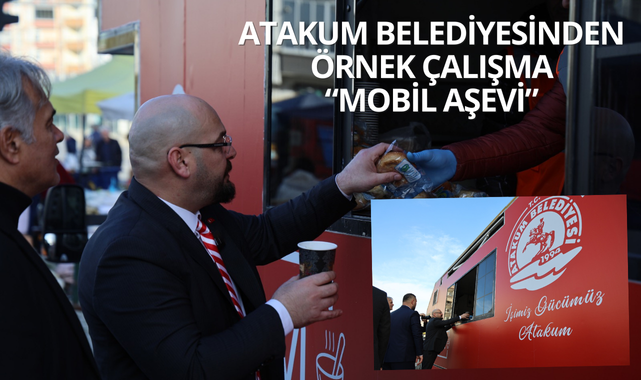 Atakum Belediyesinden Örnek Çalışma; Mobil Aşevi