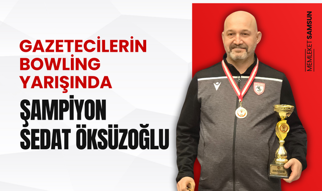 Bowling Turnuvasının Şampiyonu Sedat Öksüzoğlu!