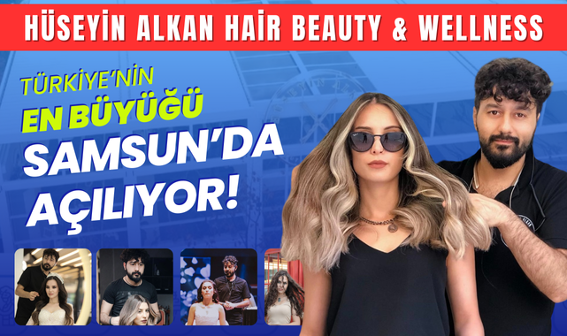 Hüseyin Alkan Hair Beauty & Wellness Center Açılıyor!