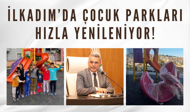 İlkadım'da Çocuk Parkları Hızla Yenileniyor!