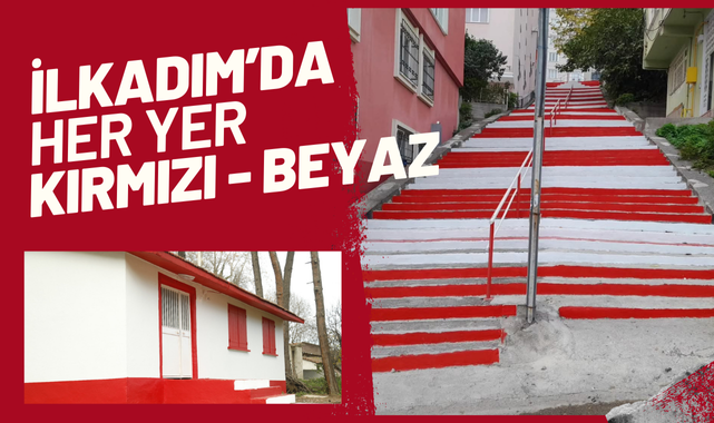 İlkadım'da Her Yer Kırmızı Beyaz'a Boyandı!