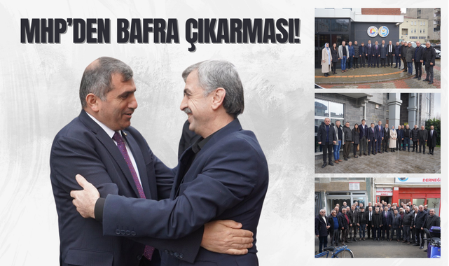 MHP Samsun İl Başkanı Burhan Mucur Bafra'ya Çıkarma Yaptı!