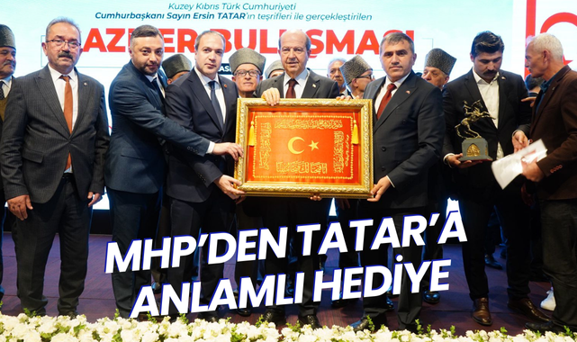 MHP'den Cumhurbaşkanı Ersin Tatar'a Anlamlı Hediye