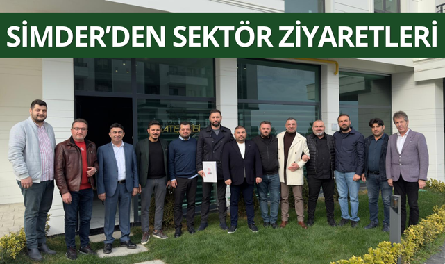 SİMDER Samsun'da Sektör Ziyaretlerini Sürdürüyor!