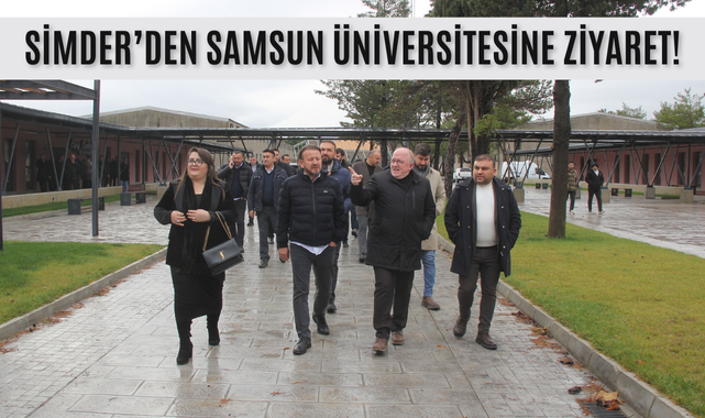 SİMDER'den Samsun Üniversitesine Ziyaret!