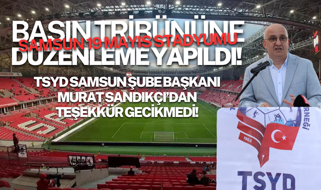 TSYD Başkanı Murat Sandıkçı'dan 'Düzenleme' Teşekkürü!