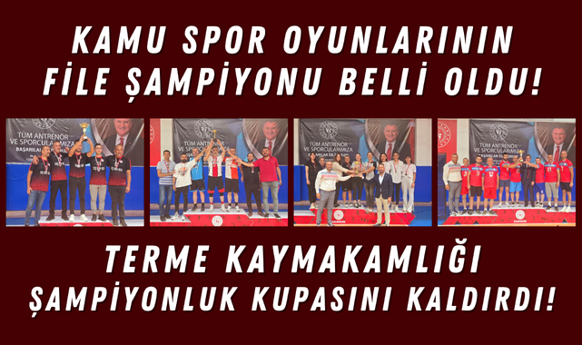 Voleybol'da Terme Kaymakamlığı Şampiyon Oldu!