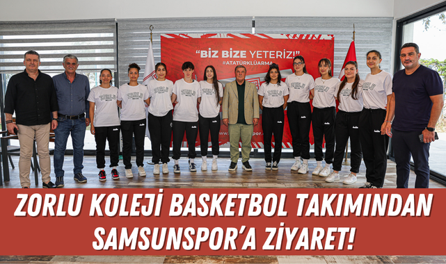 Zorlu Koleji Basketbol Takımından Samsunspor'a Ziyaret!